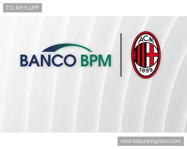 开云体育投注ac米兰赞助商w合作案例中的成功经验与行业借鉴价值分析